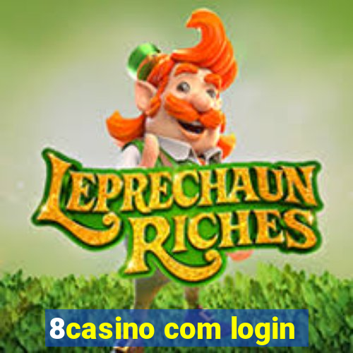 8casino com login